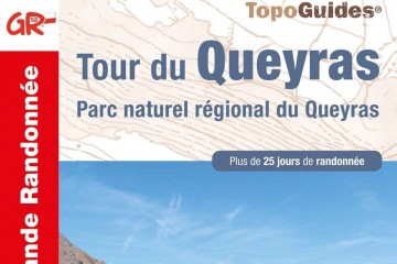 Sortie de l'édition 2019 du Topo Guide GR58 Tour du Queyras FFRandonnée
