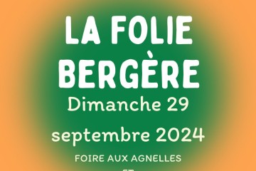 Foire aux Agnelles / La Folie Bergère de Ceillac 2024